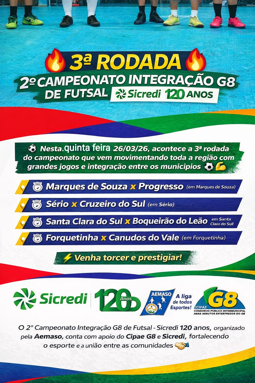 3º Rodada do Campeonato G8 de Futsal – Sicredi 120 anos