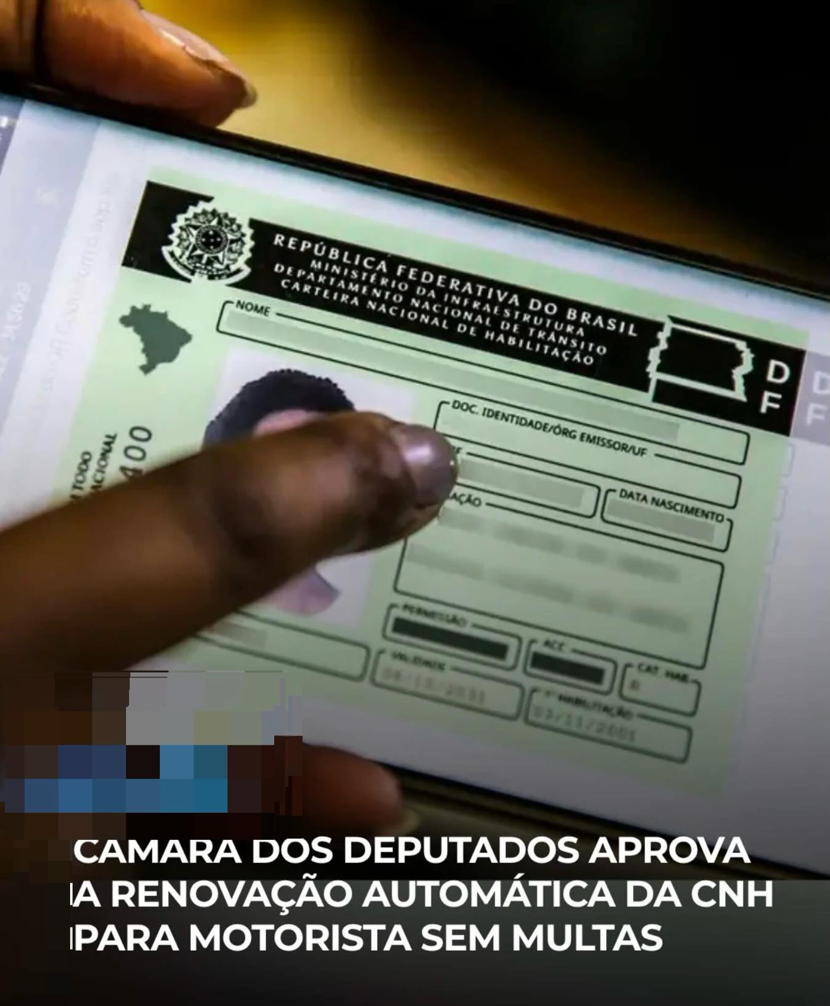 CAMARA DOS DEPUTADOS APROVA A RENOVAÇÃO AUTOMÁTICA DA CNH PARA MOTORISTA SEM MULTAS