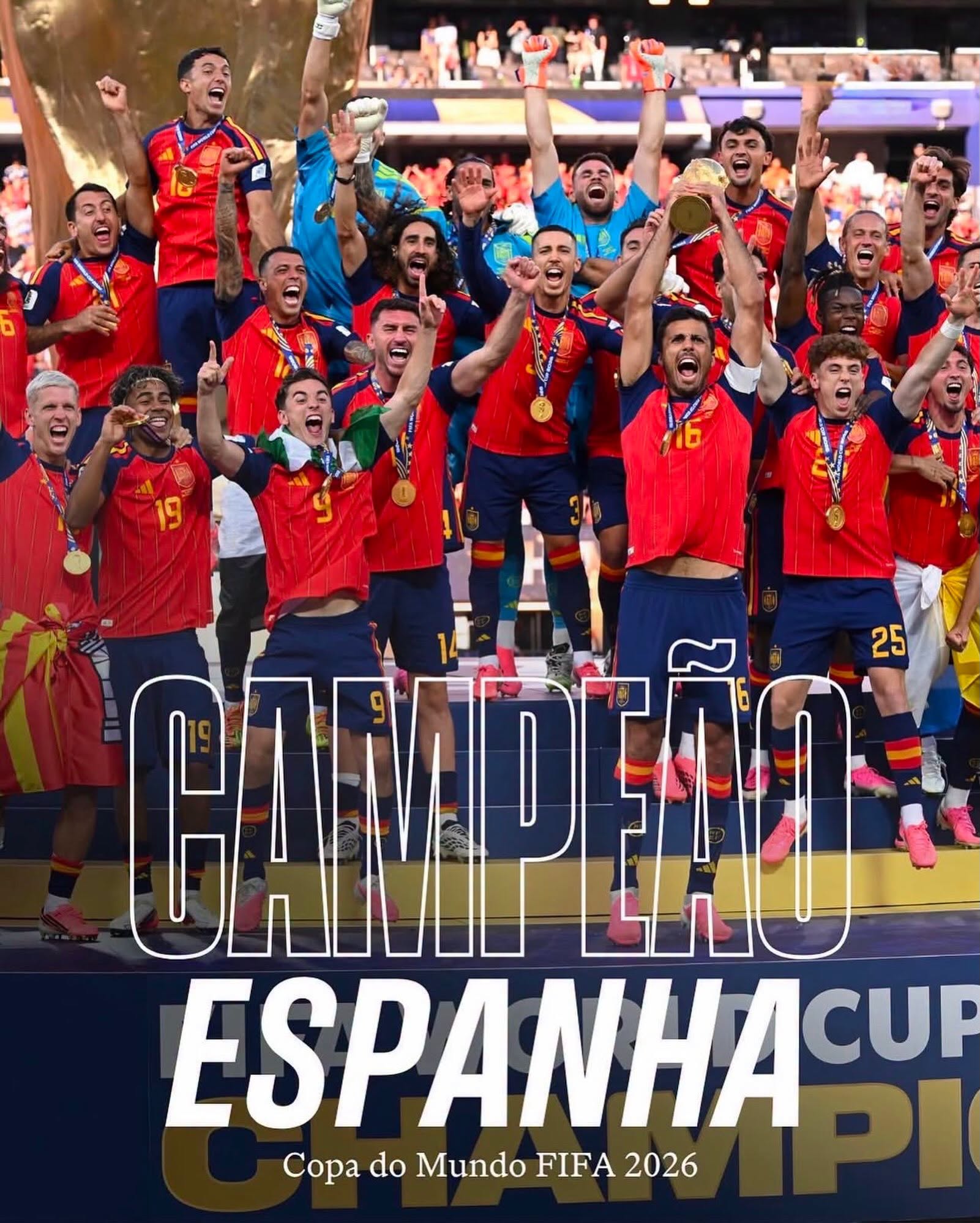 ESPANHA BICAMPEÃ DO MUNDO 2026