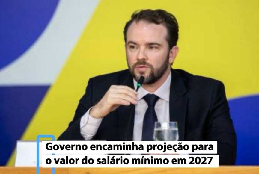 Governo encaminha projeção para o valor do salário mínimo em 2027 