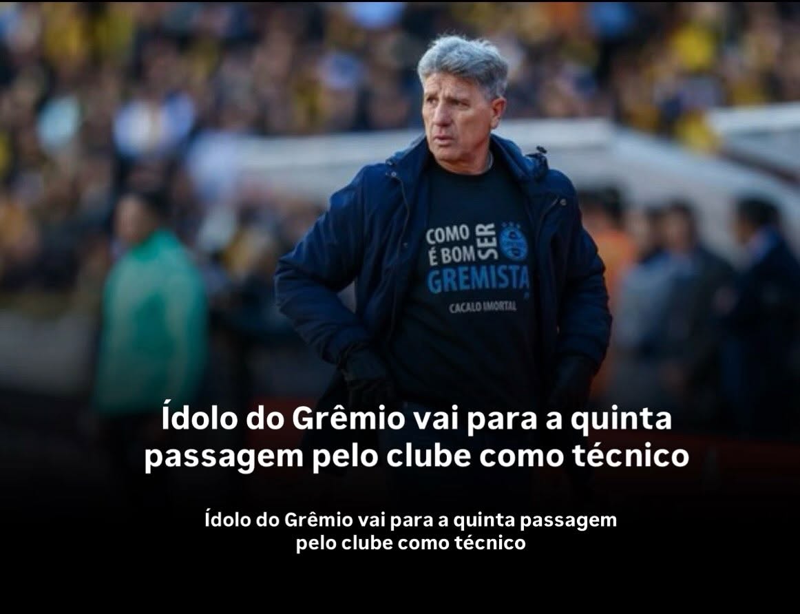 Grêmio acerta volta de Renato; técnico faz post e depois apaga
