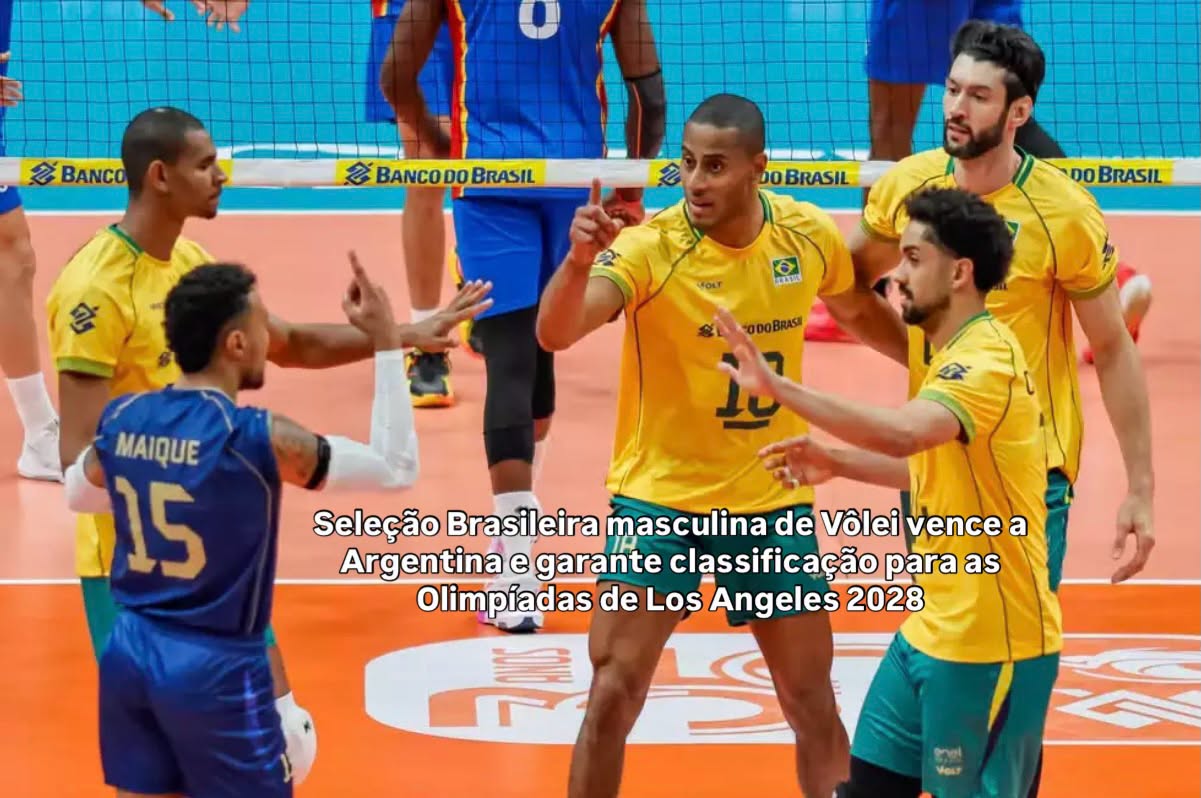 Seleção Brasileira masculina de Vôlei vence a Argentina e garante classificação para as Olimpíadas de Los Angeles 2028